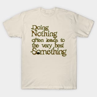 Do Nothing T-Shirt